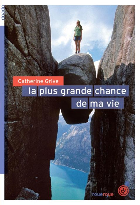 Emprunter La plus grande chance de ma vie livre