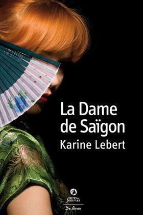 Emprunter La Dame de Saïgon livre