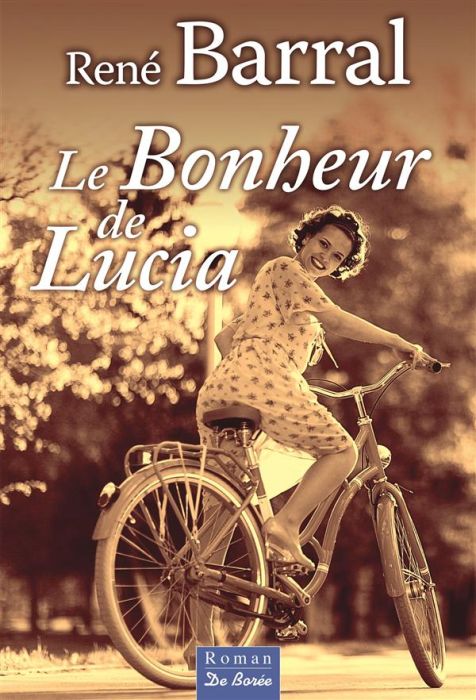 Emprunter Le bonheur de Lucia livre