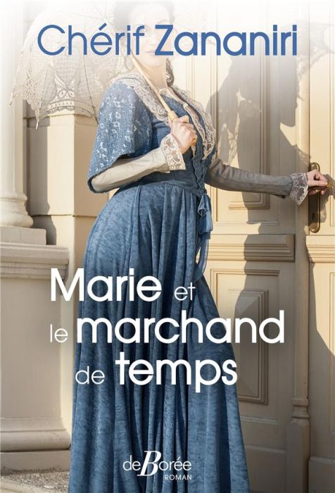 Emprunter Marie et le marchand de temps livre