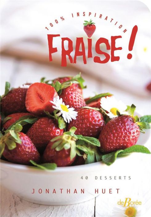 Emprunter 100 % INSPIRATION - FRAISE livre