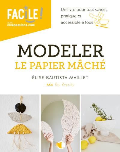 Emprunter Modeler le papier mâché livre