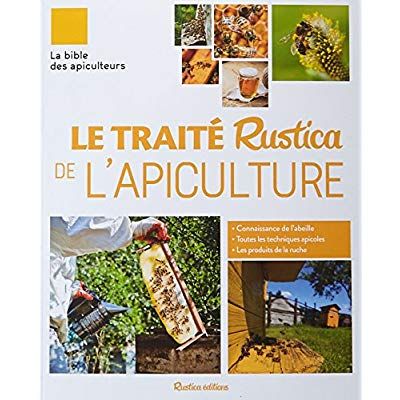 Emprunter Le traité Rustica de l'apiculture livre