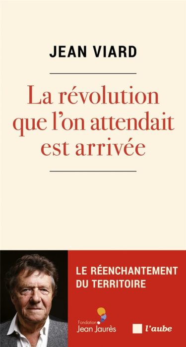 Emprunter La révolution que l'on attendait est arrivée. Le réenchantement du territoire livre