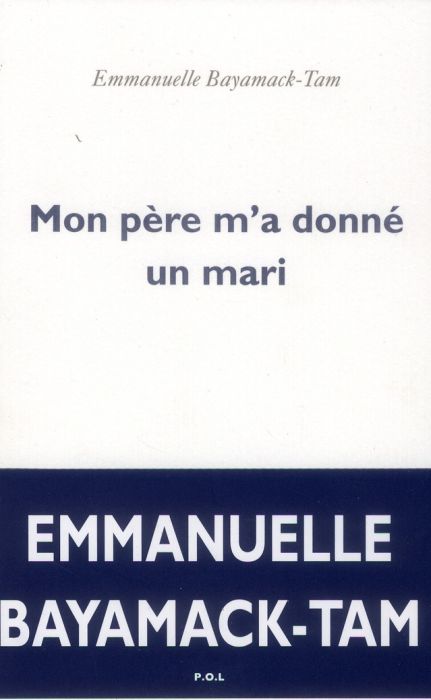 Emprunter Mon père m'a donné un mari livre