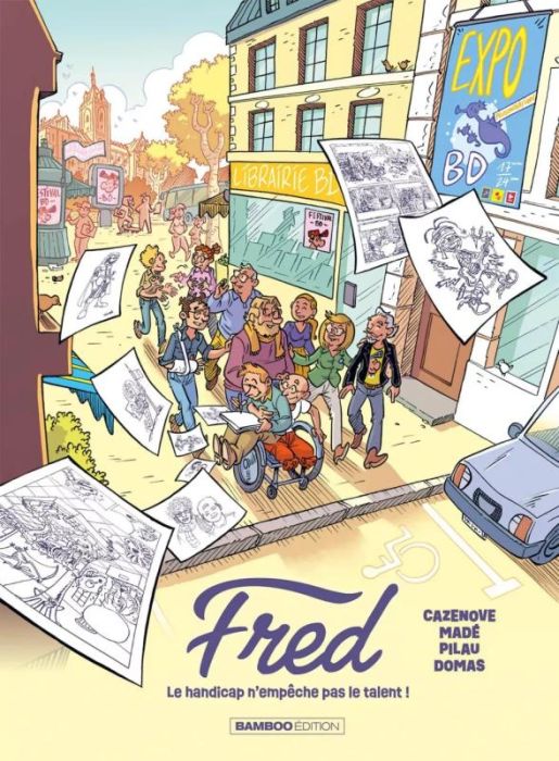 Emprunter Fred. Le handicap n'empêche pas le talent ! livre