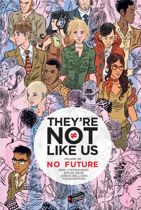 Emprunter They're not like us Tome 1 : No future livre