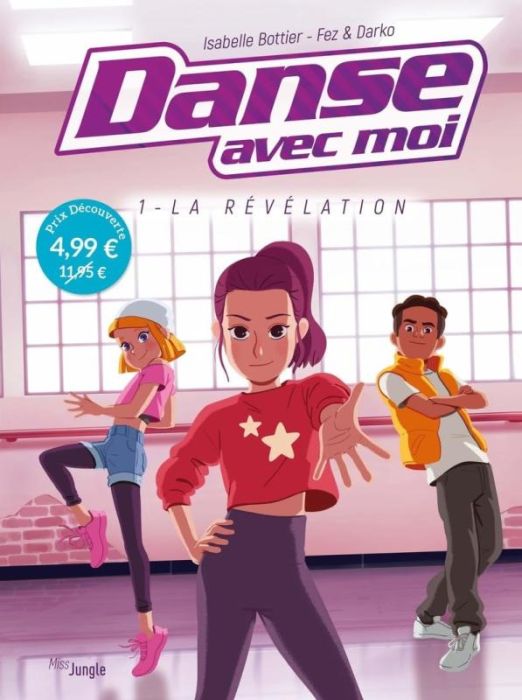 Emprunter Danse avec moi Tome 1 : La révélation livre