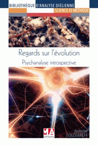 Emprunter Regards sur l?évolution. Psychanalyse introspective livre