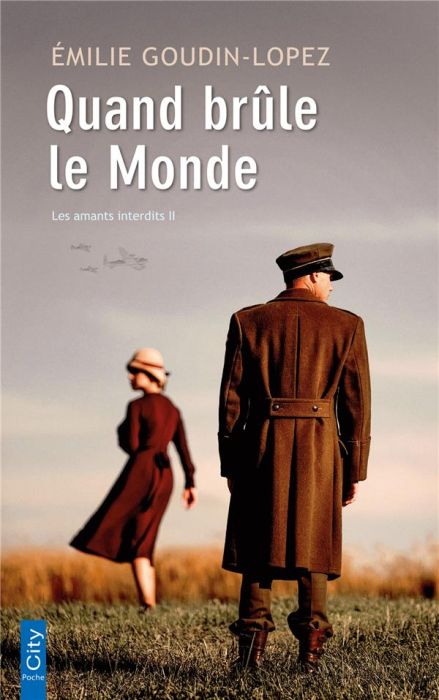 Emprunter Les amants interdits Tome 2 : Quand brûle le monde livre