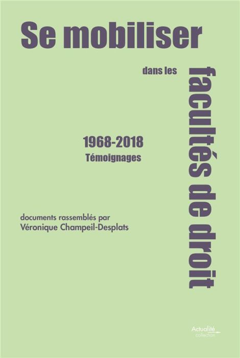 Emprunter Se mobiliser dans les facultés de droit 1968-2018. Témoignages livre