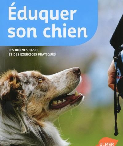 Emprunter Eduquer son chien livre