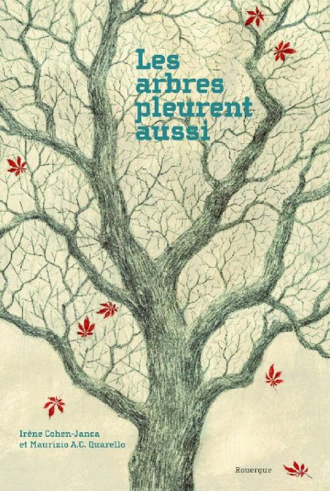 Emprunter Les arbres pleurent aussi livre