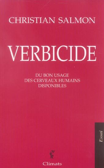 Emprunter Verbicide. Du bon usage des cerveaux humains disponibles livre