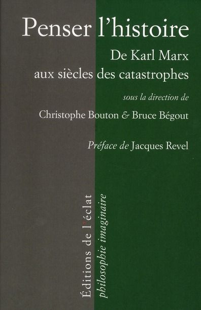 Emprunter Penser l'histoire. De Marx aux siècles des catastrophes livre