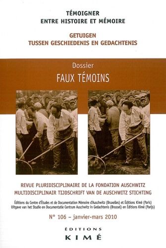 Emprunter Témoigner entre histoire et mémoire N° 106, Janvier-mars 2010 : Faux témoins livre