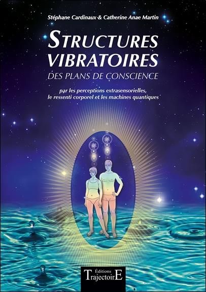 Emprunter Structures vibratoires. Des plans de conscience par les perceptions extrasensorielles, le ressenti c livre