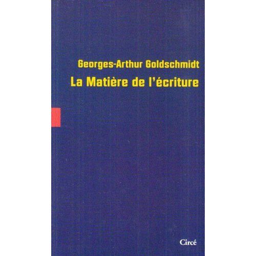 Emprunter La matiere de l'ecriture livre