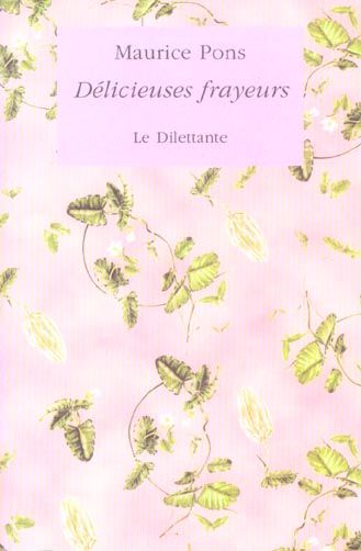 Emprunter Délicieuses frayeurs livre