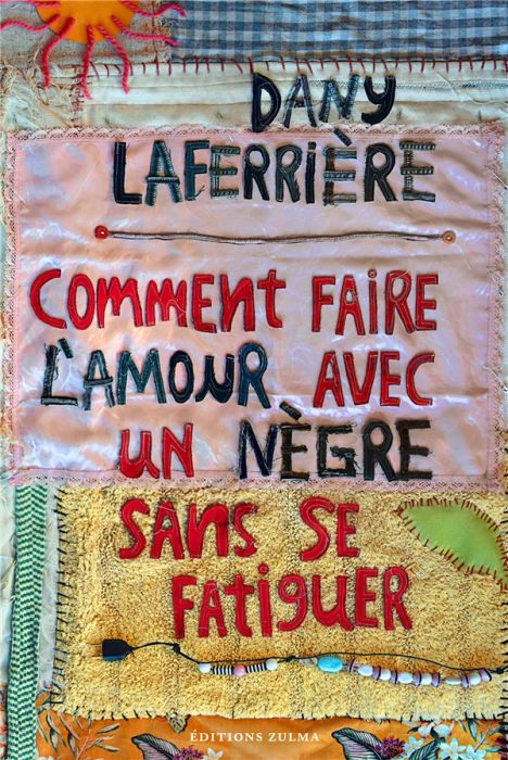 Emprunter Comment faire l'amour avec un nègre sans se fatiguer. Edition collector livre