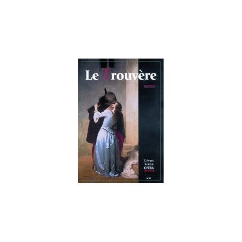 Emprunter L'Avant-Scène Opéra N° 60 : Le Trouvère livre