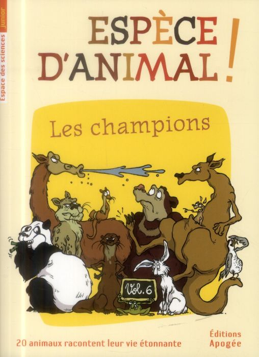 Emprunter Espèces d'animal/6/Les champions / Les champions livre