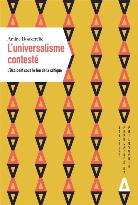 Emprunter L'Universalisme contesté. L'Occident sous le feu de la critique livre