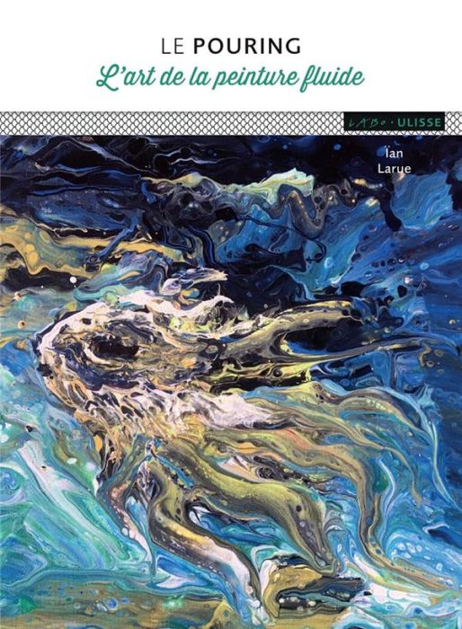 Emprunter Le pouring. L'art de la peinture fluide livre