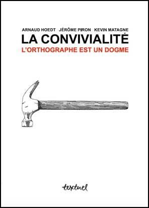 Emprunter La faute de l'orthographe. La convivialité livre