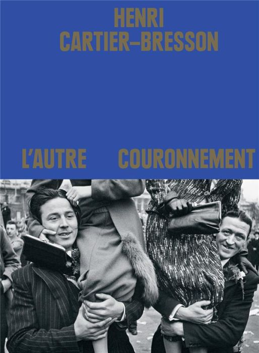 Emprunter Henri Cartier-Bresson. L'autre couronnement livre