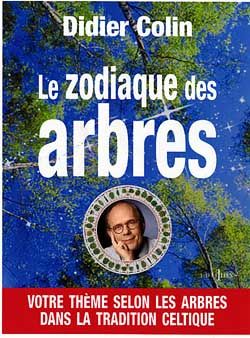 Emprunter Le zodiaque des arbres. Votre thème selon les arbres dans la tradition celtique livre