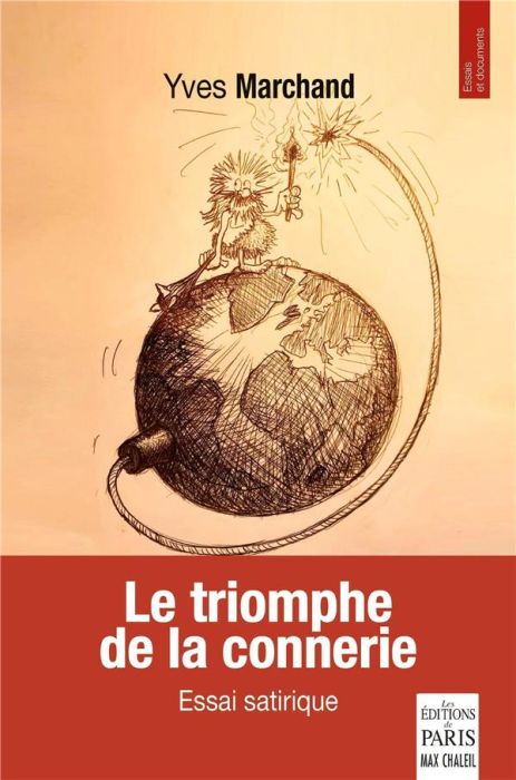 Emprunter Le triomphe de la connerie. Essai satirique livre