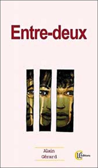 Emprunter ENTRE-DEUX livre