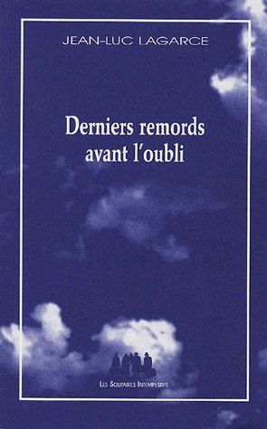 Emprunter Derniers remords avant l'oubli livre