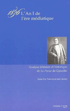 Emprunter 1836 : l'an 1 de l'ère médiatique. Etude littéraire et historique du journal La Presse d'Emile de Gi livre