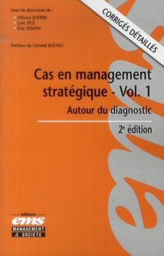 Emprunter Cas en management stratégique. Autour du diagnostic, 2e édition livre