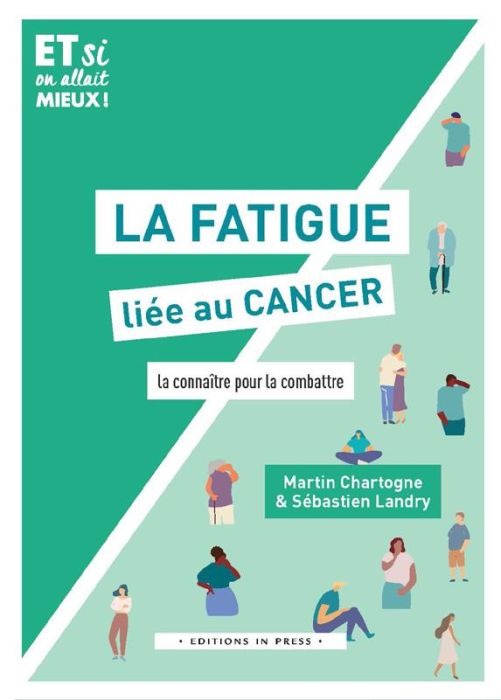 Emprunter La fatigue liée au cancer. La connaître pour la combattre livre