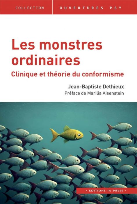 Emprunter Les monstres ordinaires. Clinique et théorie du conformisme livre