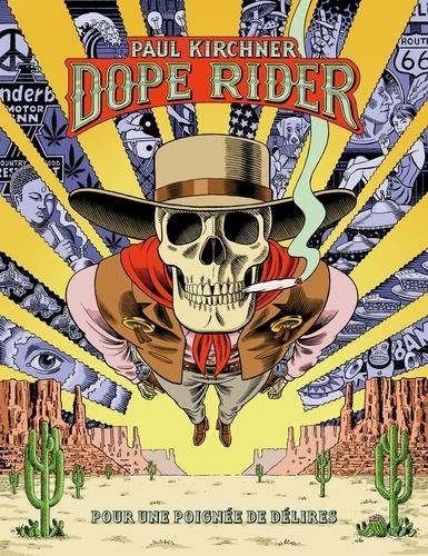 Emprunter DOPE RIDER : POUR UNE POIGNEE DE DELIRES livre