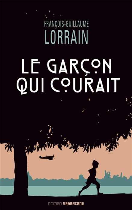 Emprunter Le garçon qui courait livre