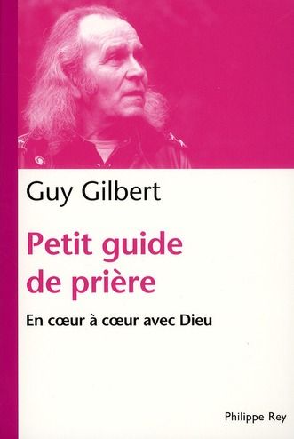 Emprunter Petit guide de prière. En coeur à coeur avec Dieu livre