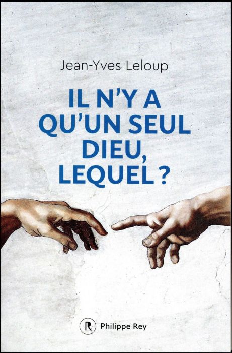 Emprunter Il n'y a qu'un seul Dieu, lequel ? livre