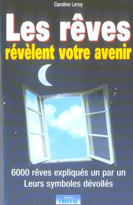 Emprunter Les rêves révèlent votre avenir livre