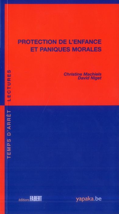 Emprunter Protection de l'enfance et paniques morales livre