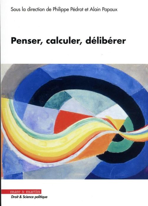 Emprunter Penser, calculer, délibérer livre