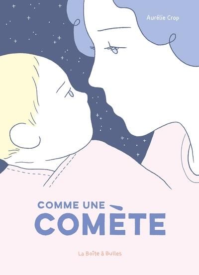 Emprunter Comme une comète. Une histoire de post-partum et d'albinisme livre