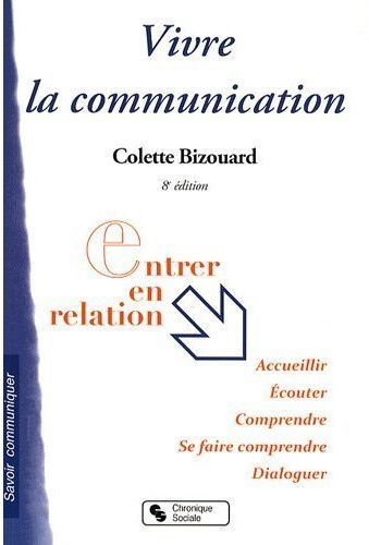 Emprunter Vivre la communication. 8e édition livre