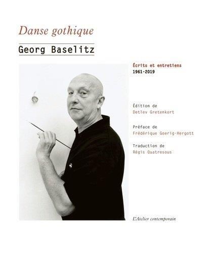 Emprunter Danse gothique. Ecrits et entretiens, 1961-2019 livre