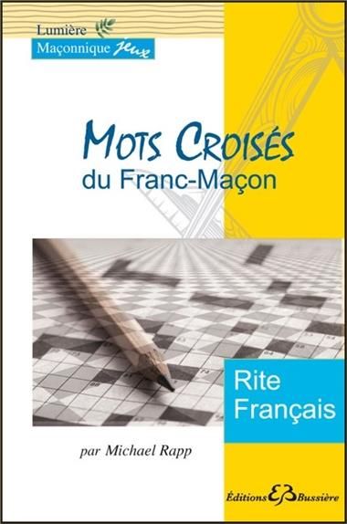 Emprunter Mots croisés du franc-maçon livre