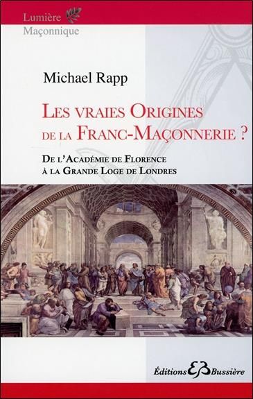 Emprunter Les vraies origines de la franc-maçonnerie livre